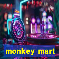 monkey mart